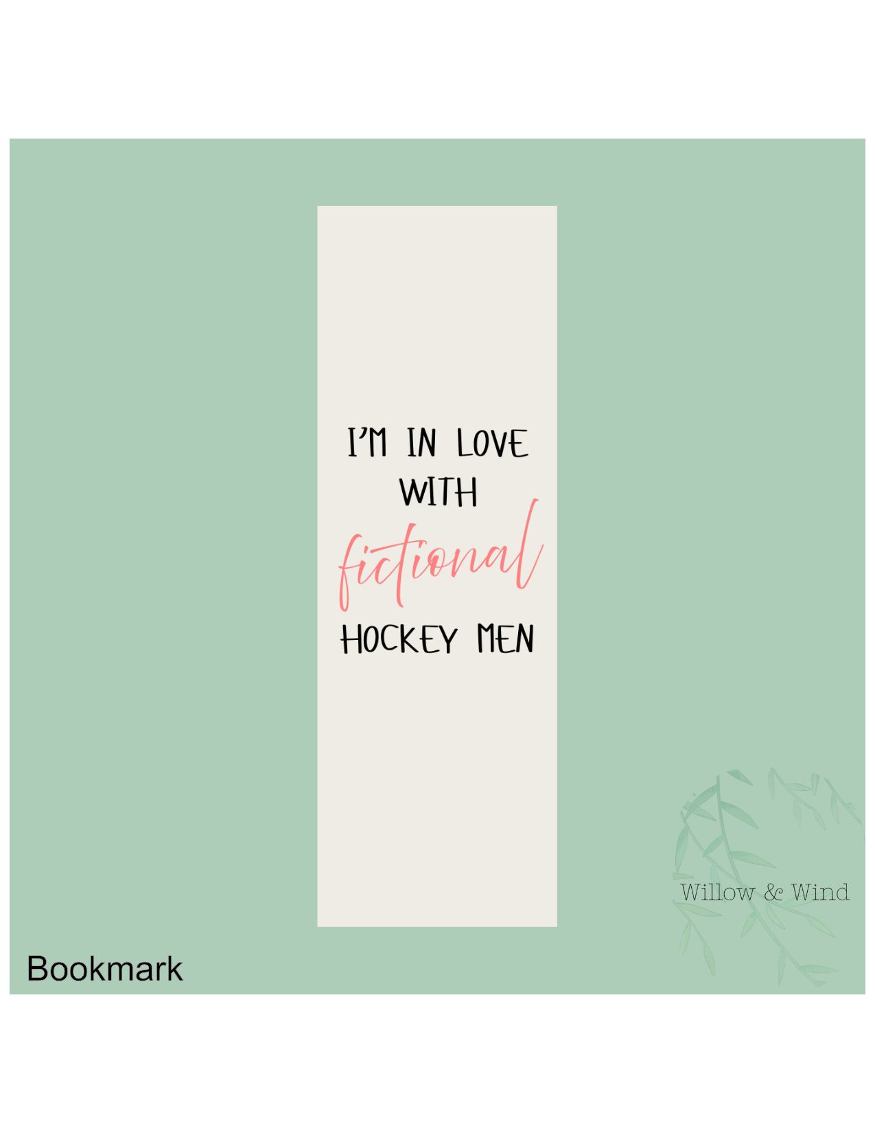 I'm In love With Fictional Hockey Men Bookmark