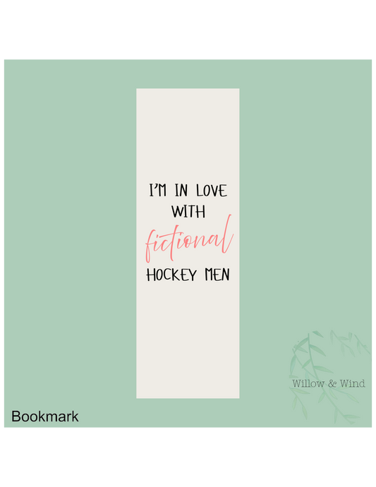 I'm In love With Fictional Hockey Men Bookmark