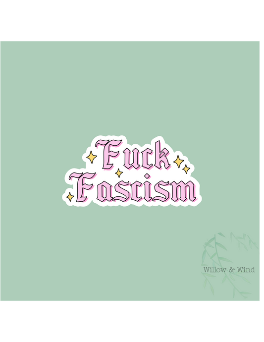 Fuck Fascism Activism Sticker