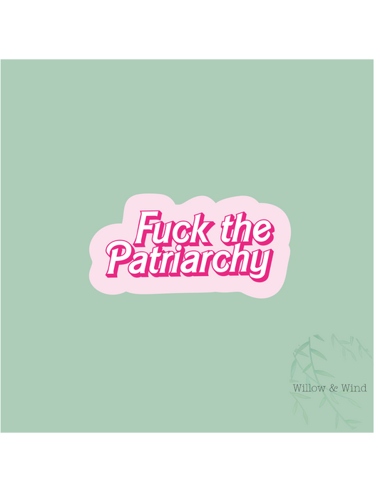 Fuck The Patriarchy Activism Sticker