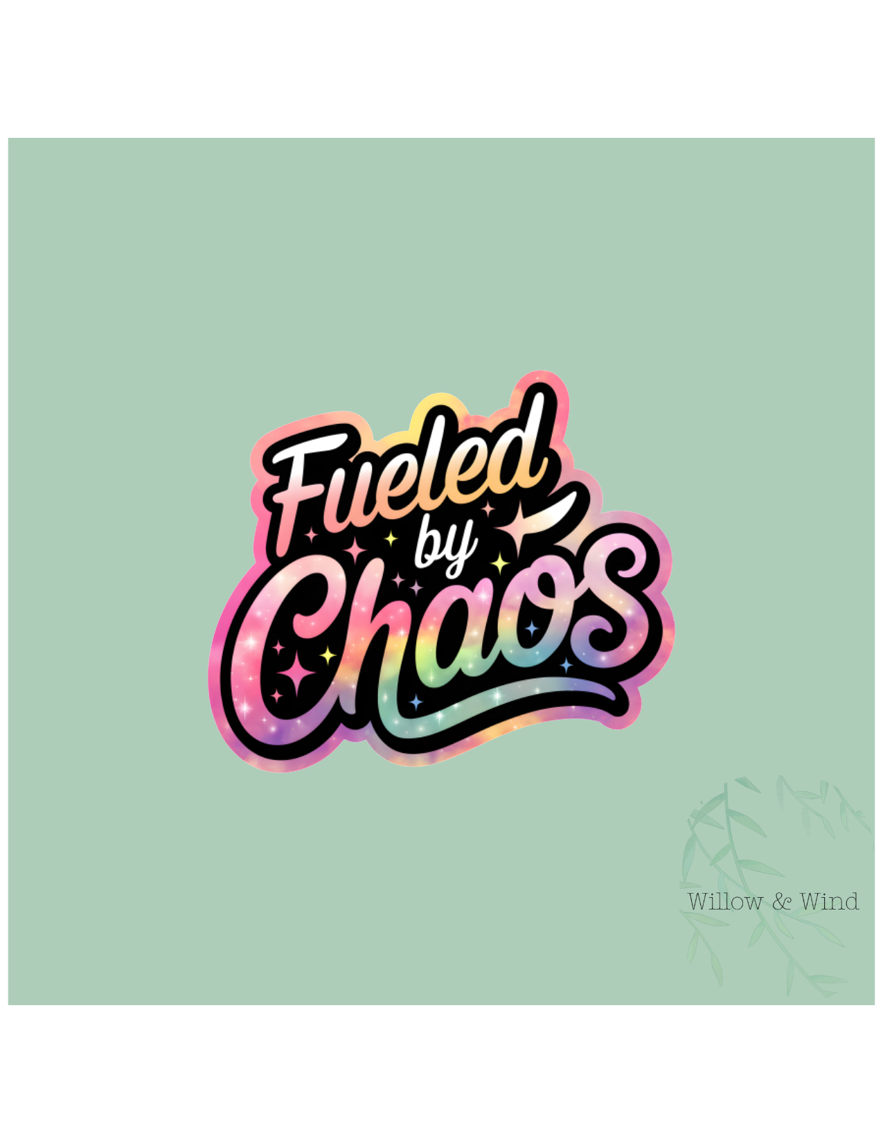 Fueled By Chaos Sticker