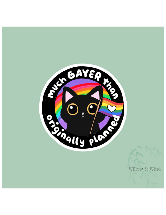 Gayer Than Planned - LGBTQ Sticker