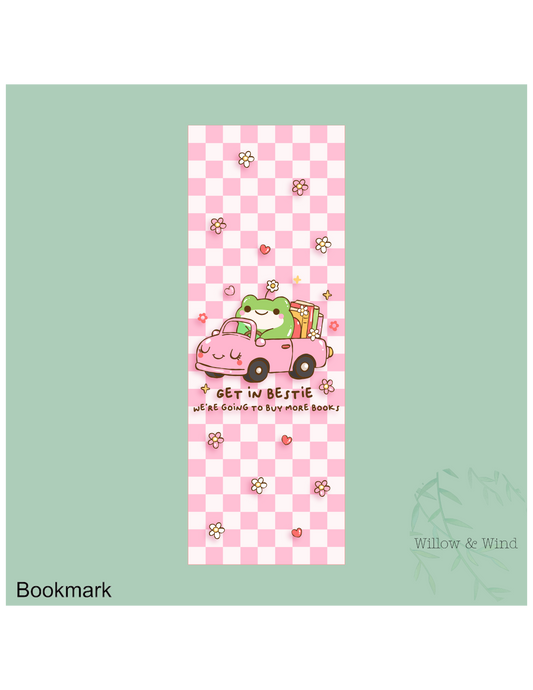 Get In Bestie Bookmark