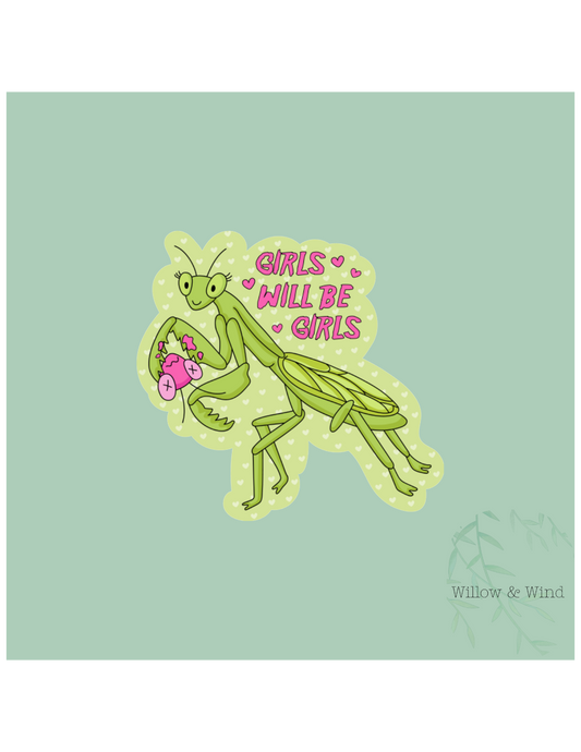 Girls Will Be Girls Sticker