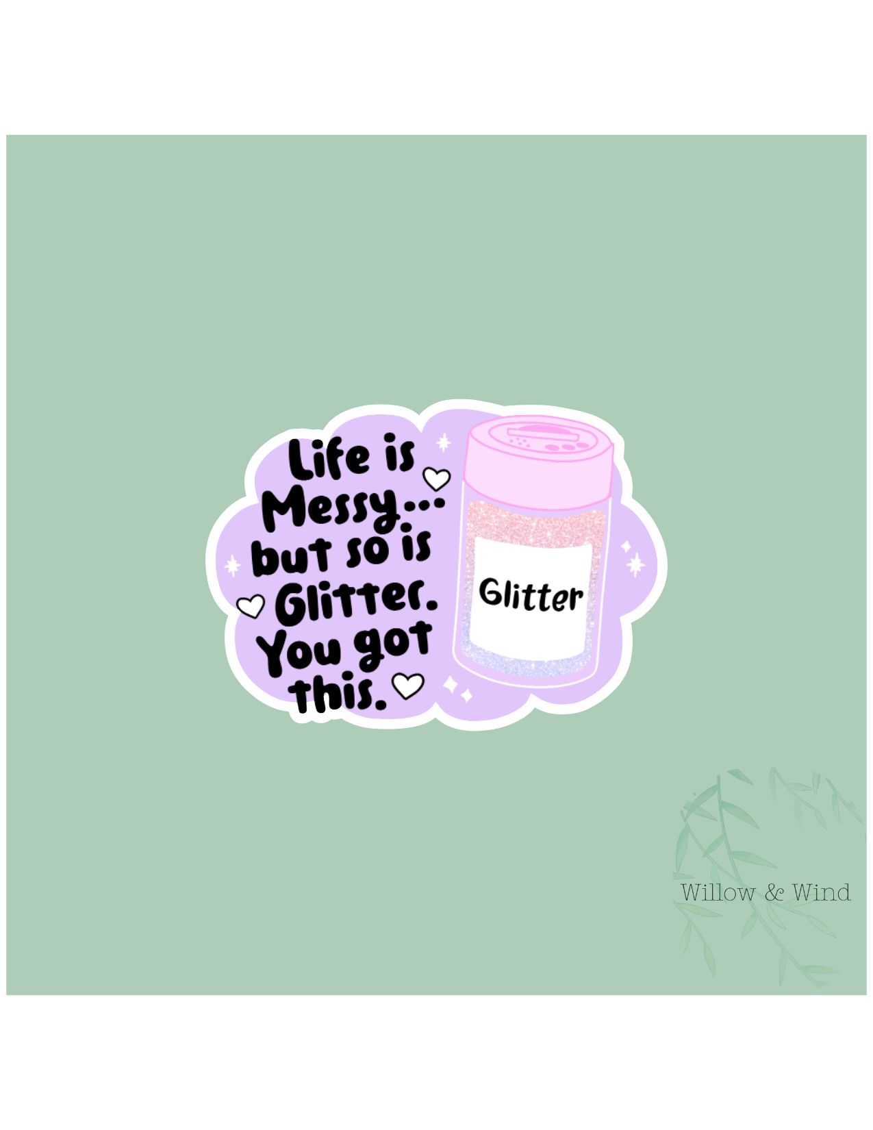 Life Is Messy Sticker