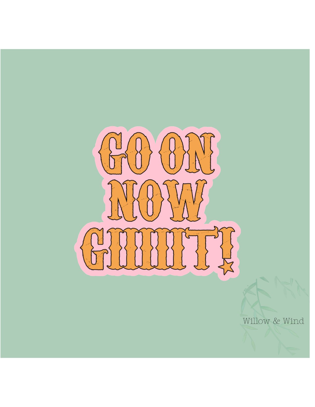 Go on, Giiit Sticker