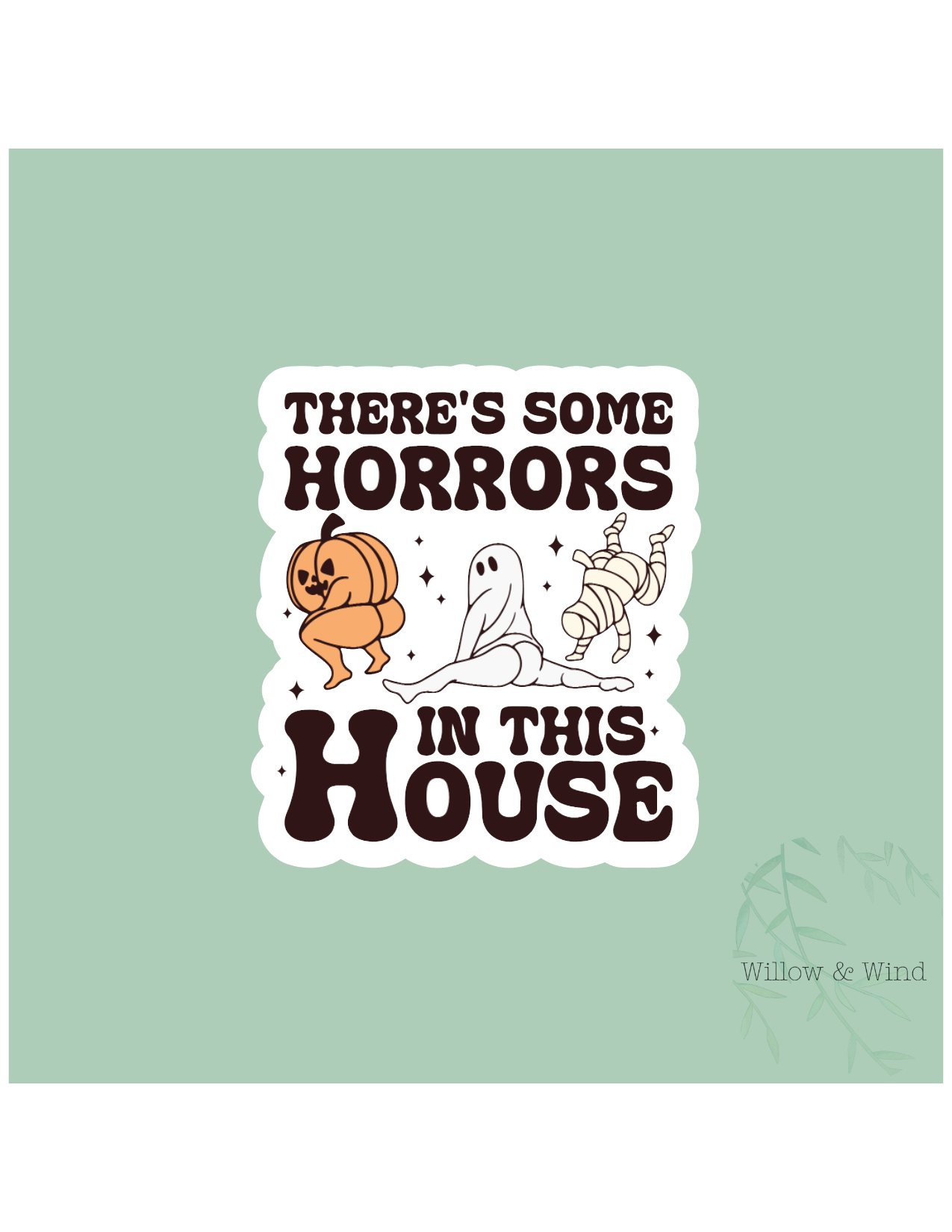 Some Horrors In this house Sticker