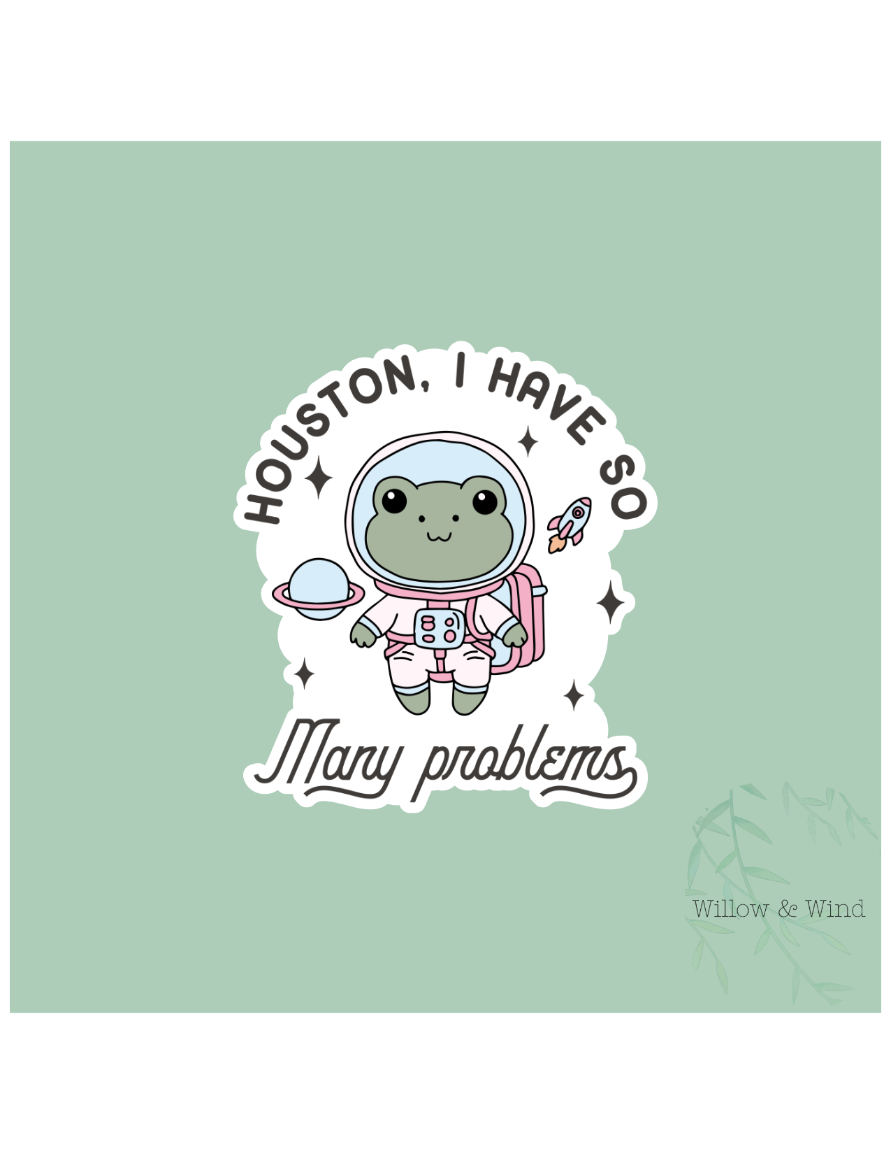 Houston I Have Problems Sticker