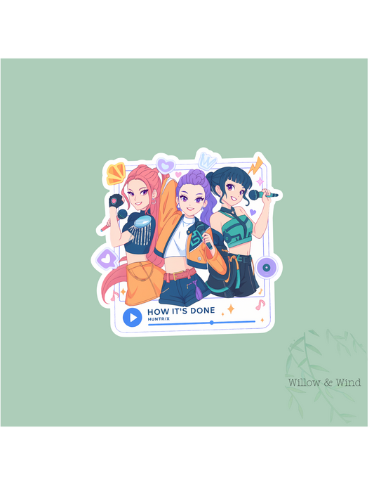 How It's Done K-Pop Demon Hunters Sticker