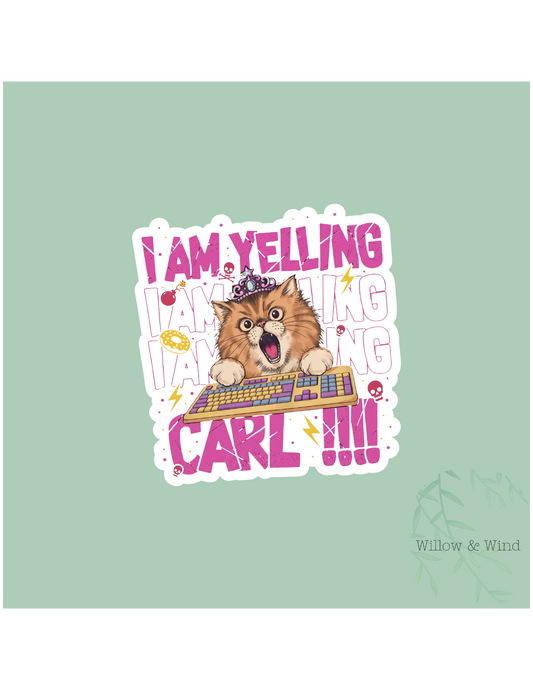 I Am Yelling, Carl! - Dungeon Crawler Carl Sticker