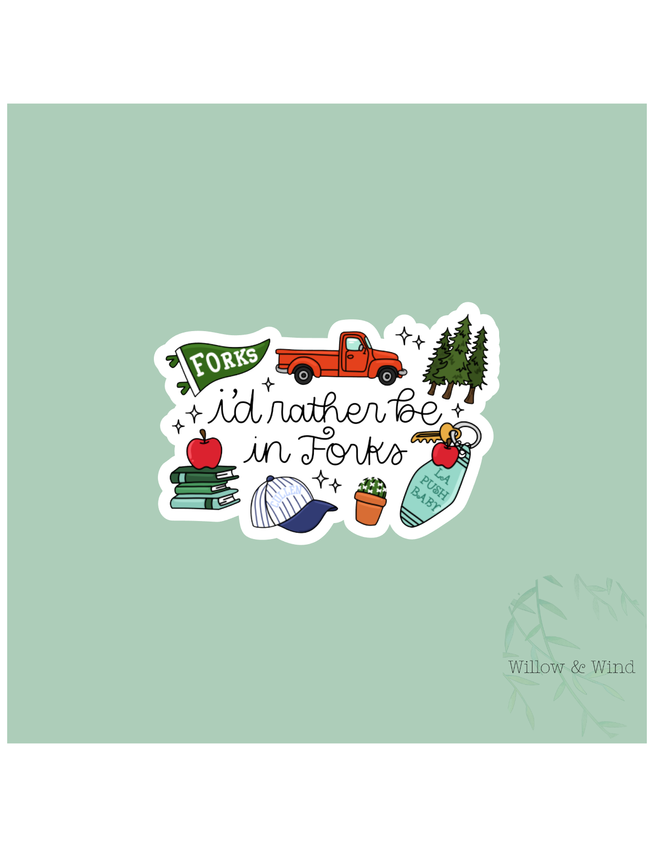 I'd Rather Be In Forks Twilight Sticker