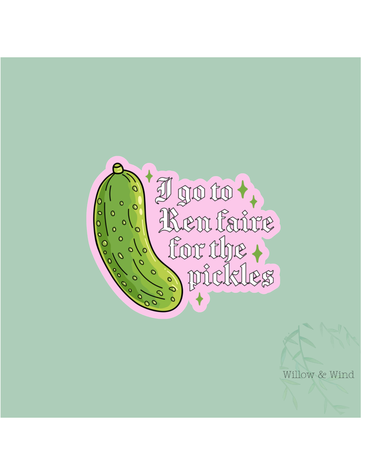 Ren Faire Pickles Sticker