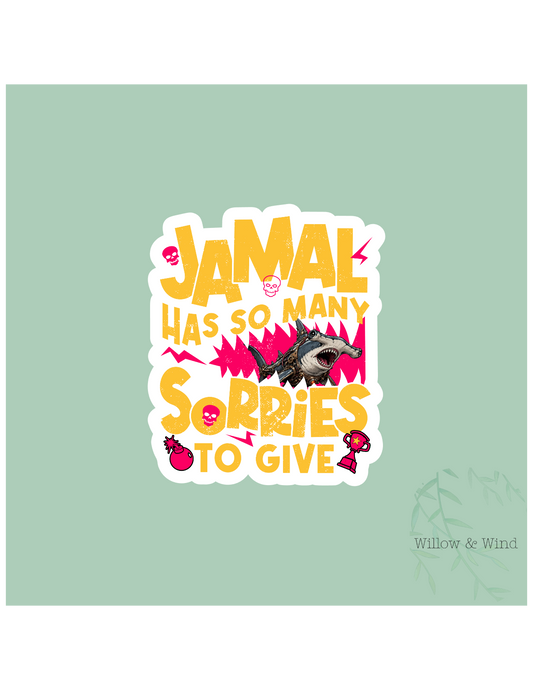 Jamal Has So Many Sorries - Dungeon Crawler Carl Sticker