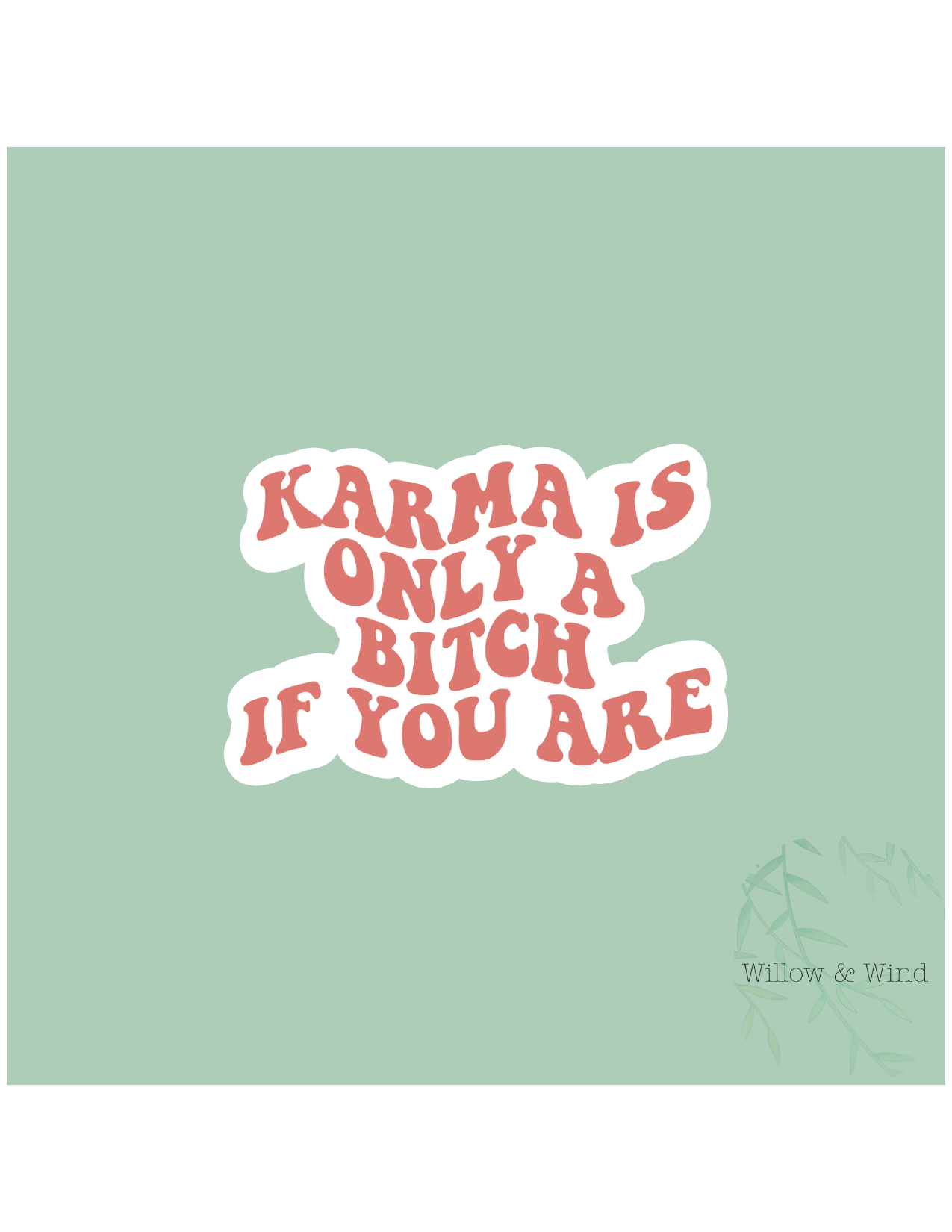 Karma Sticker