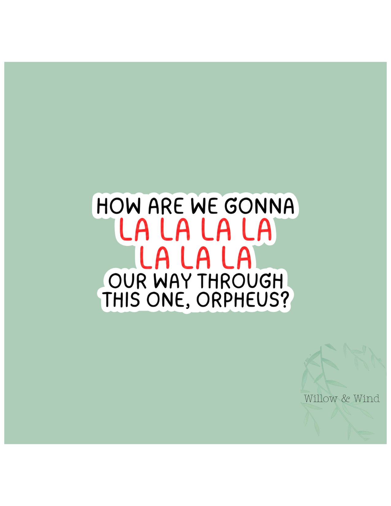 How Are We Gonna La La La Hadestown Greek Mythology Sticker