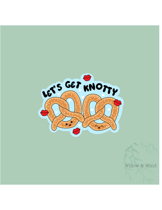 Lets Get Knotty - Valentines Sticker