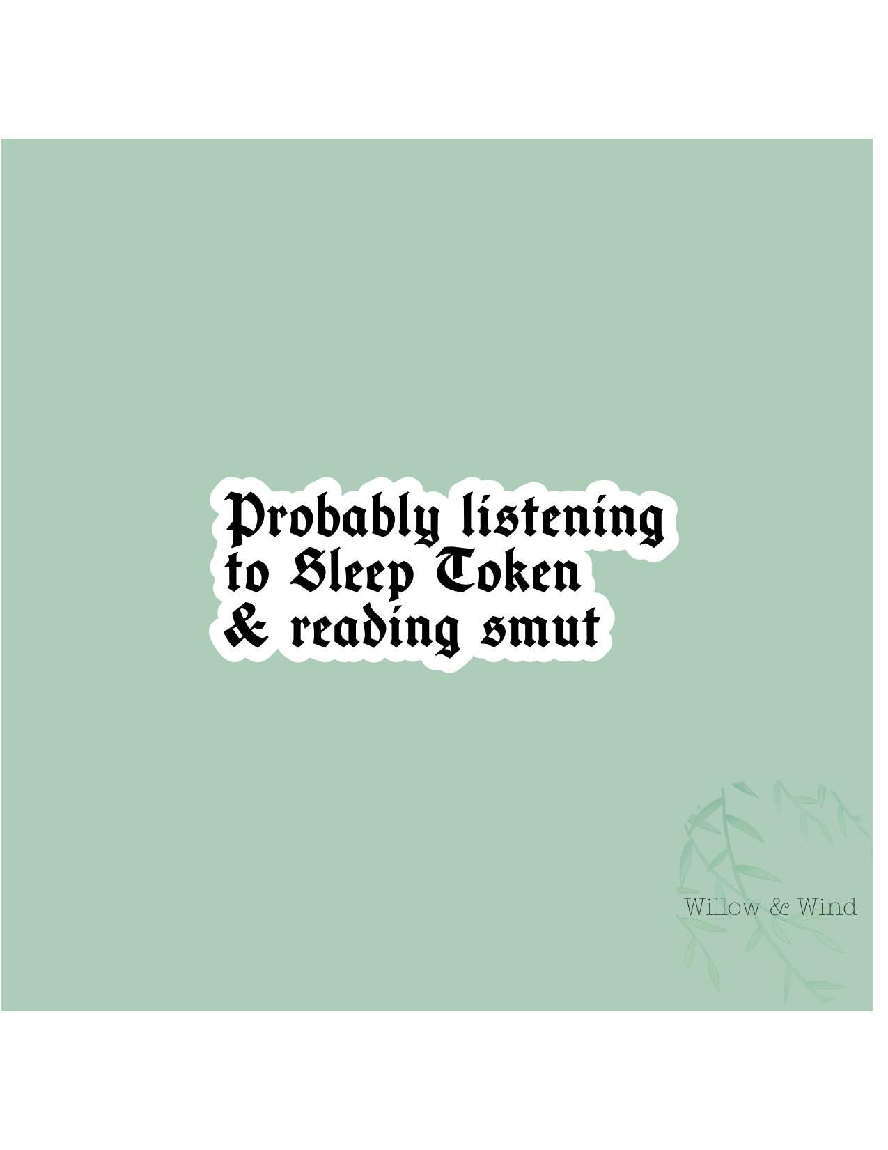 Smut & Sleep Token - Bookish Sticker