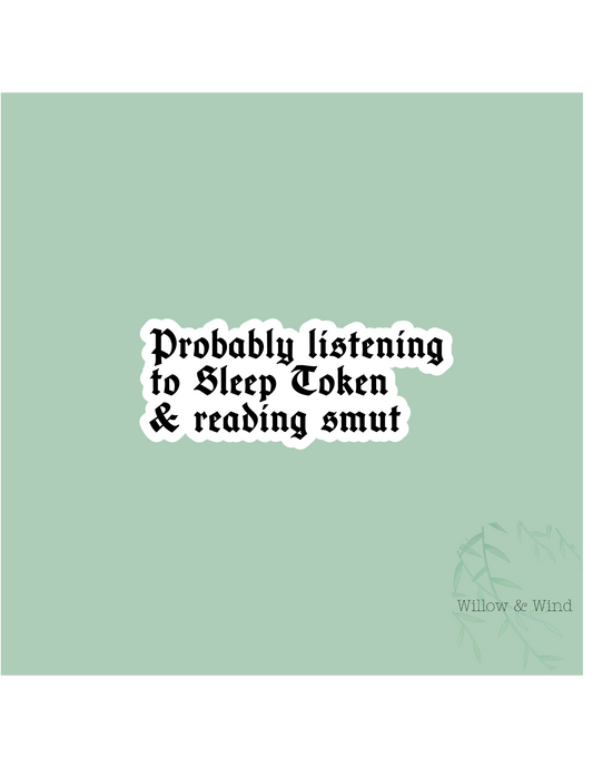 Smut & Sleep Token - Bookish Sticker