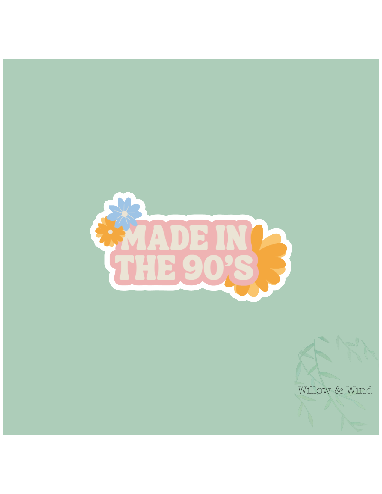 Made In The 90's Sticker