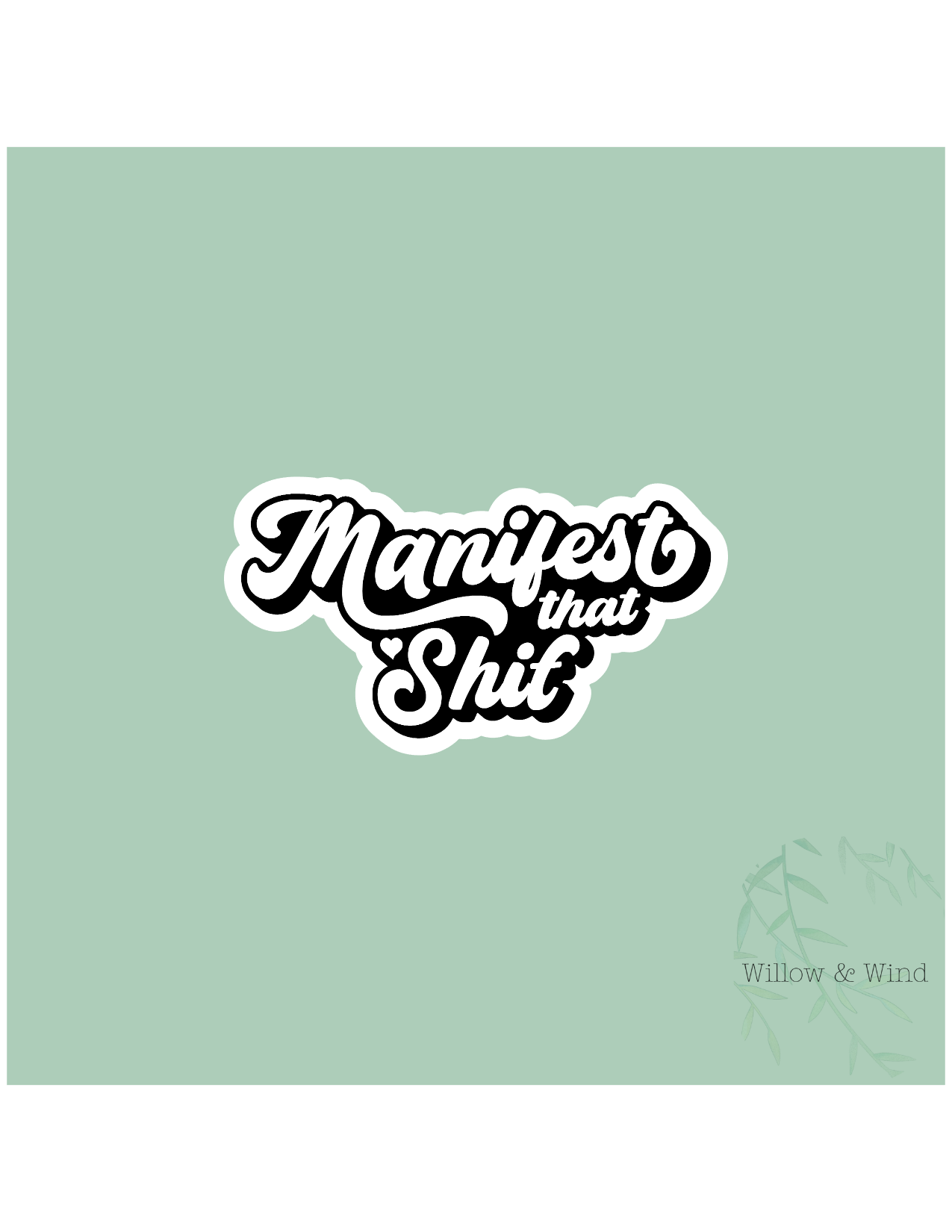 Manifest That Shit Witchy Sticker
