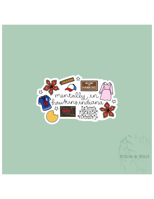 Mentally In Hawkins - Stranger Things Sticker