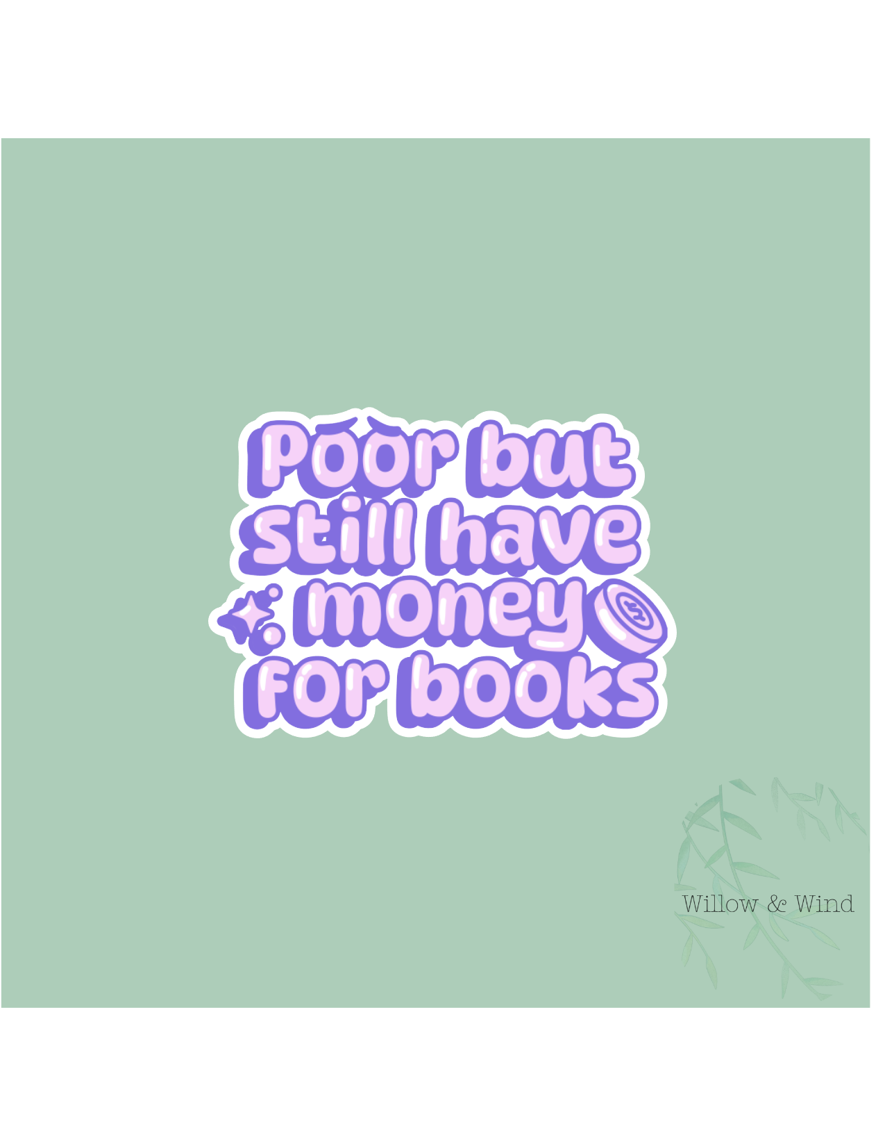 Money for Books - Bookish Sticker