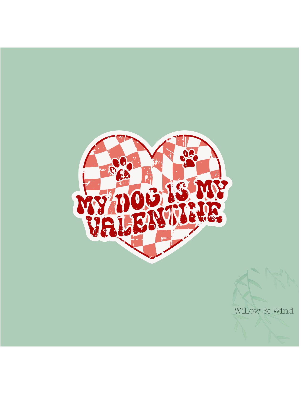 My Dog Is My Valentine - Valentines Sticker