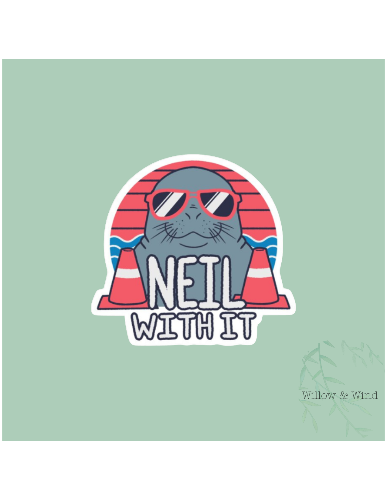 Neil The Seal With It Sticker