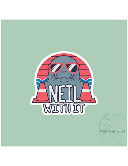 Neil The Seal With It Sticker