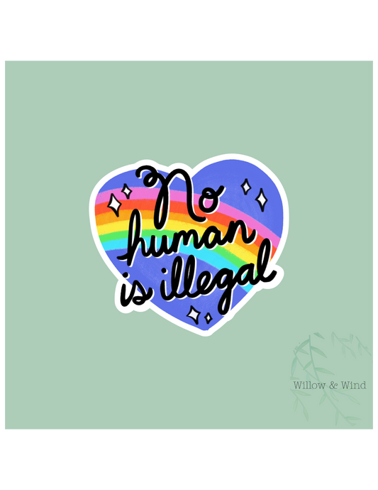 No Human is Illegal Activism Sticker