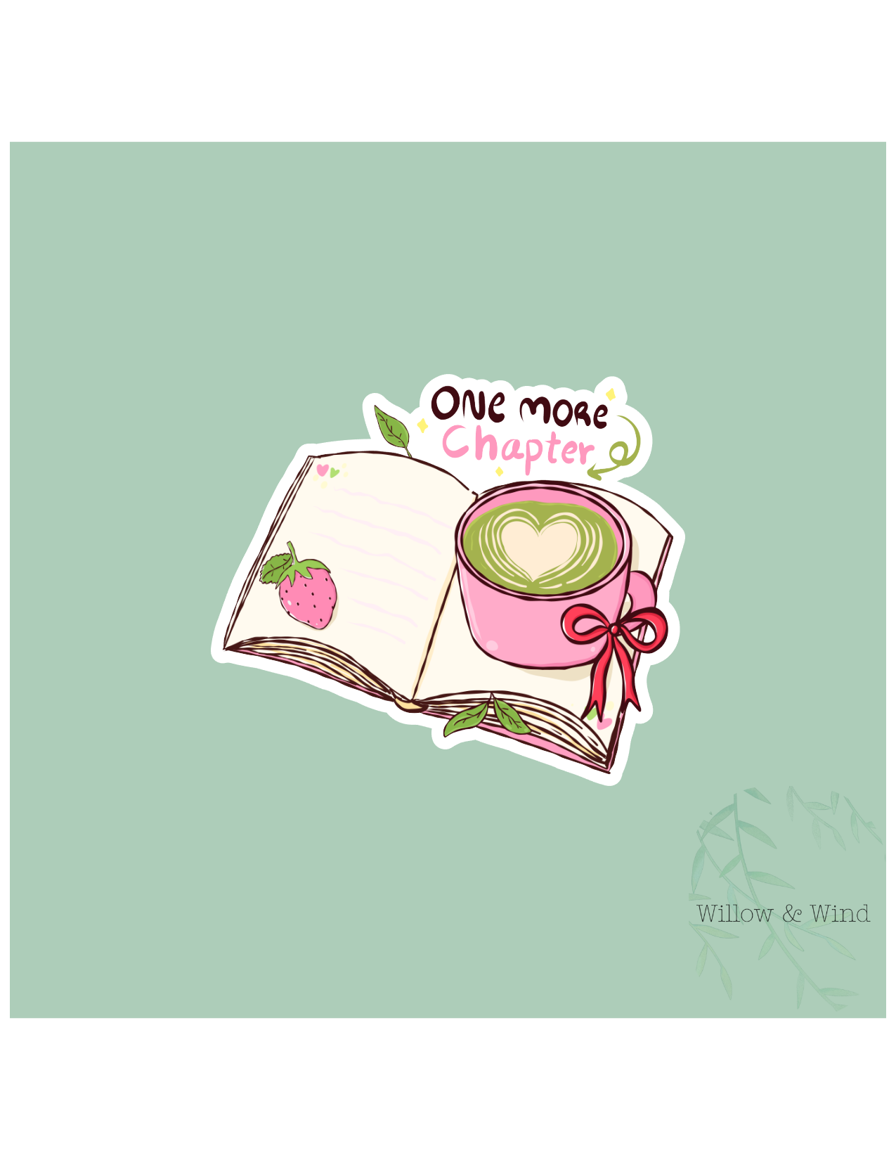 One More Chapter Matcha - Bookish Sticker