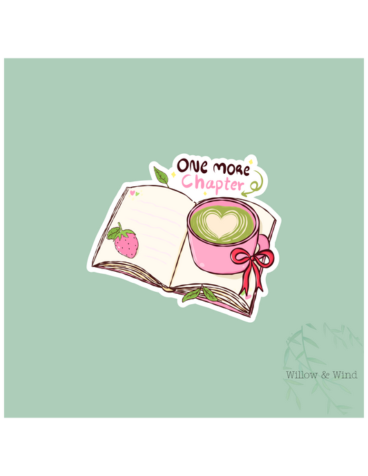 One More Chapter Matcha - Bookish Sticker