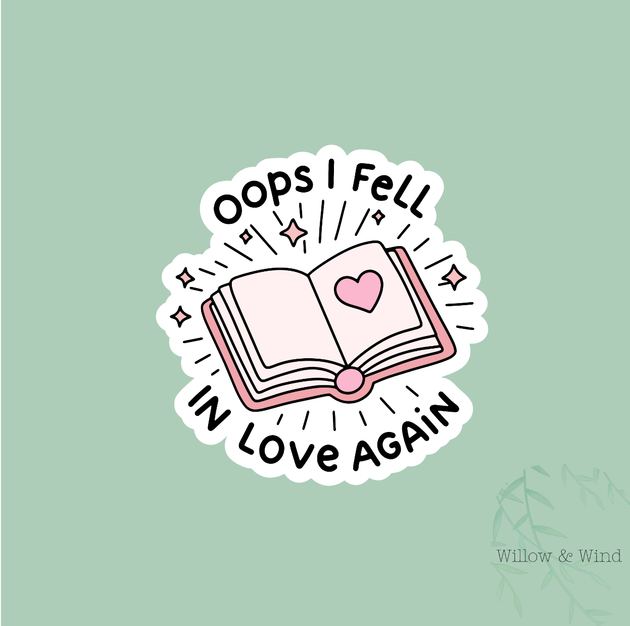 Oops I Fell In Love Again - Bookish Sticker