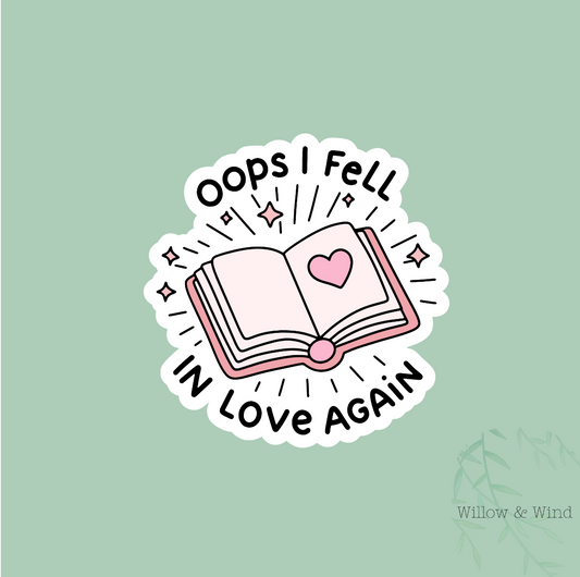 Oops I Fell In Love Again - Bookish Sticker