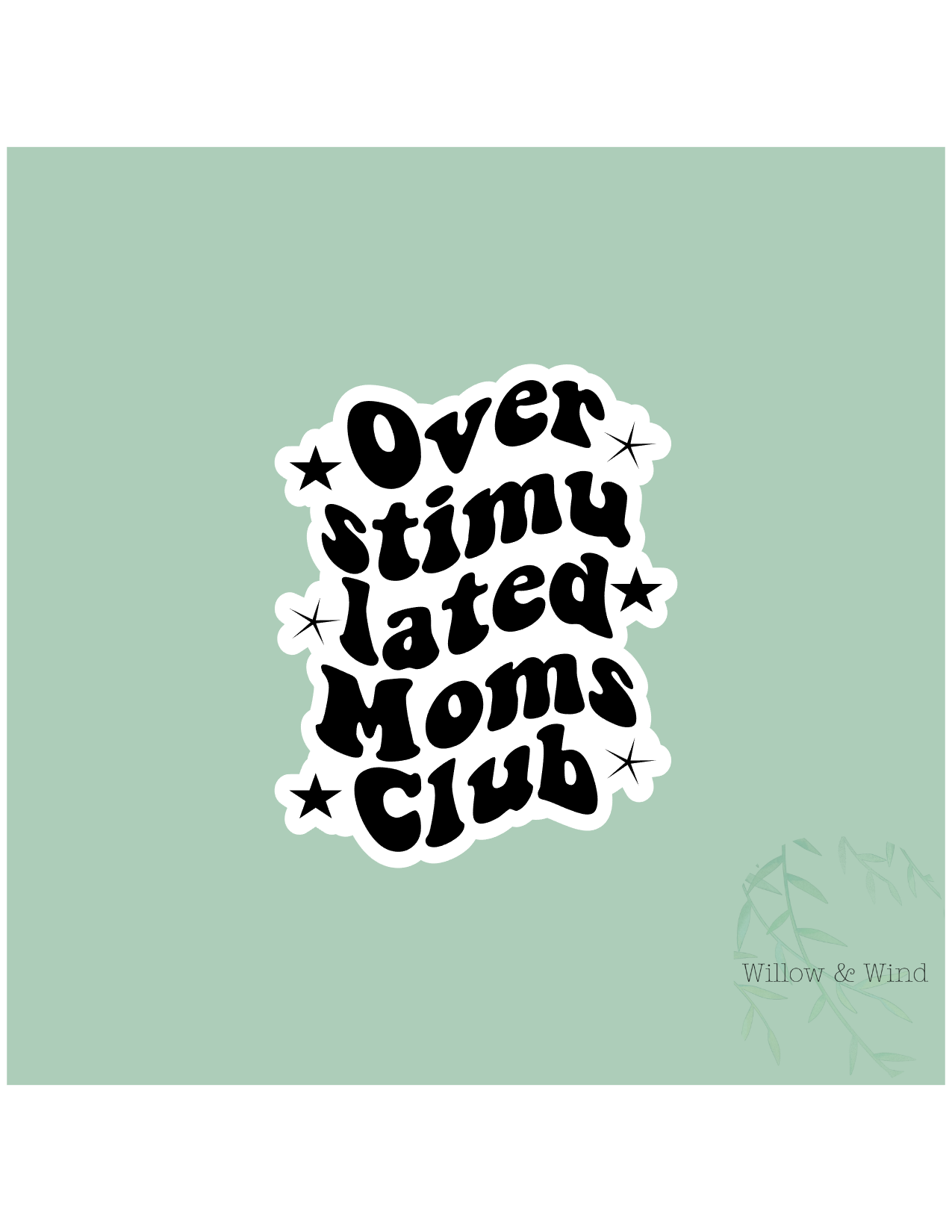 Overstimulated Moms Club Motherhood Sticker