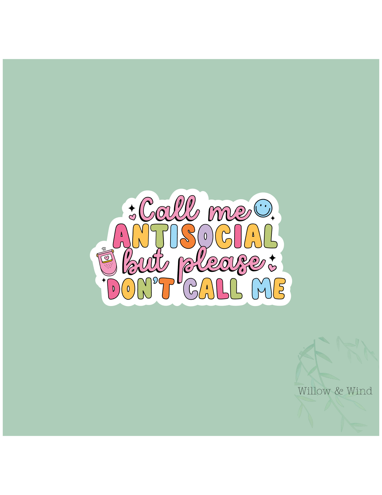 Please Don't Call Me Sticker