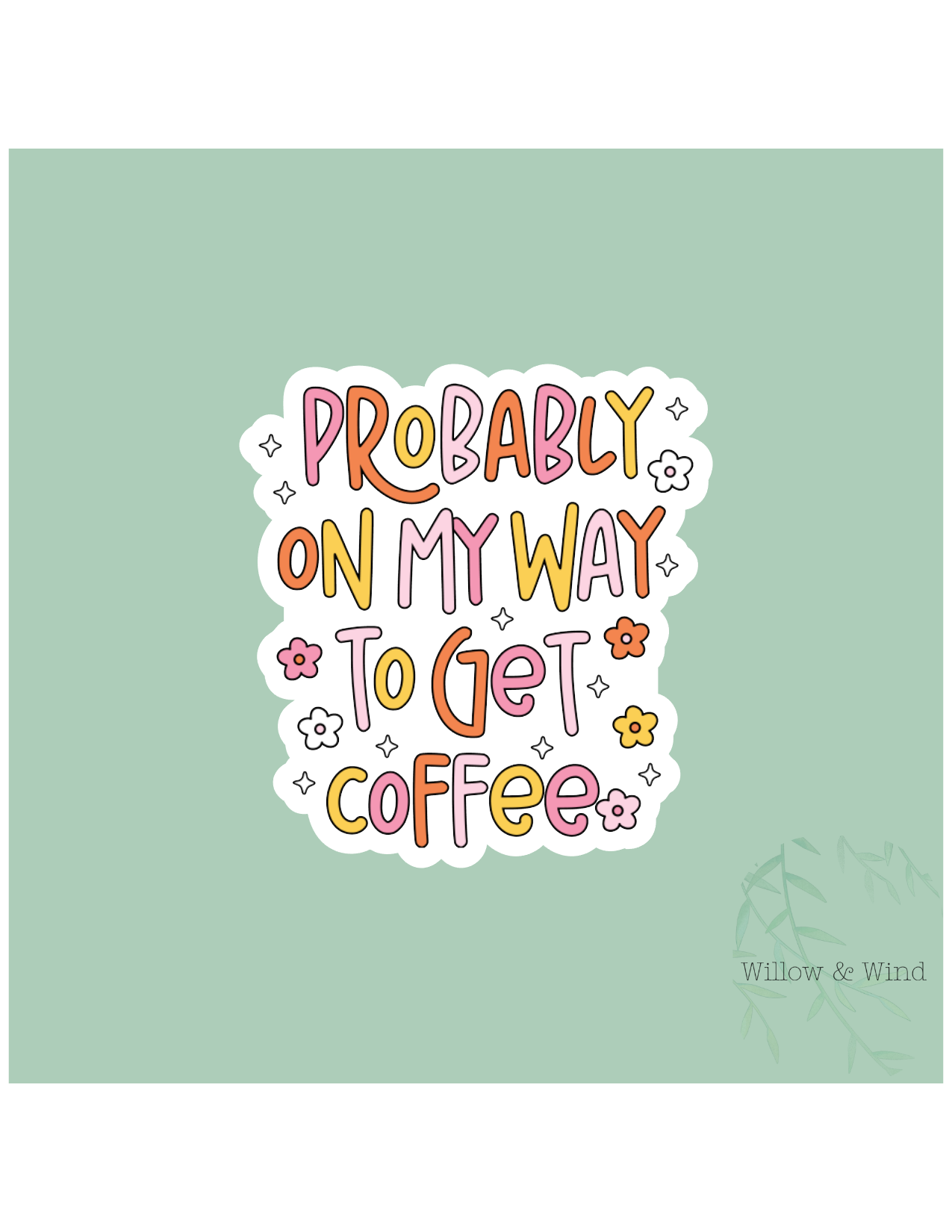 On My Way Coffee Sticker