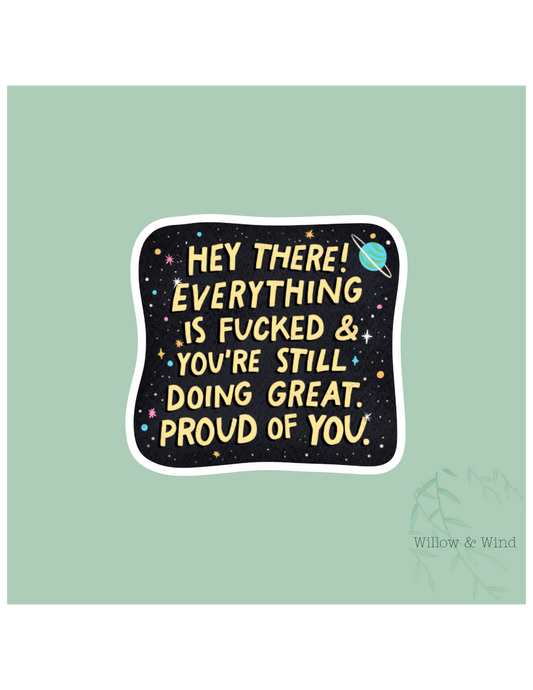 Proud of you Sticker