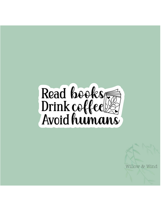 Read Books, Drink Coffee  - Bookish Sticker