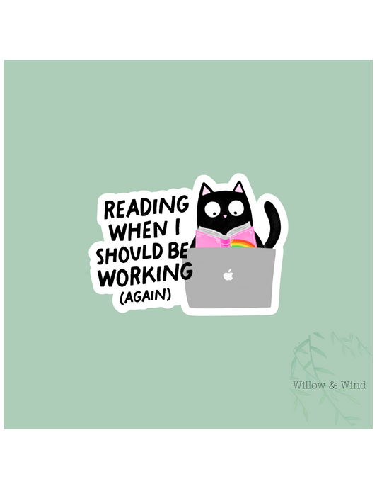 Reading Instead of Working - Bookish Sticker