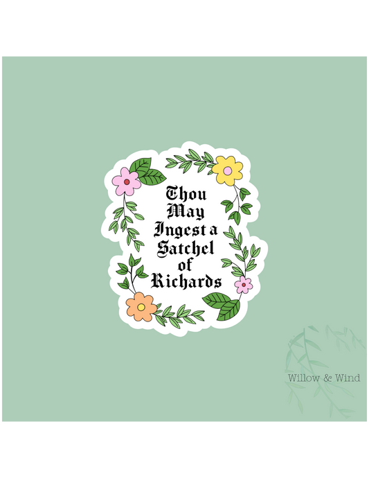 Satchel of Richards Sticker
