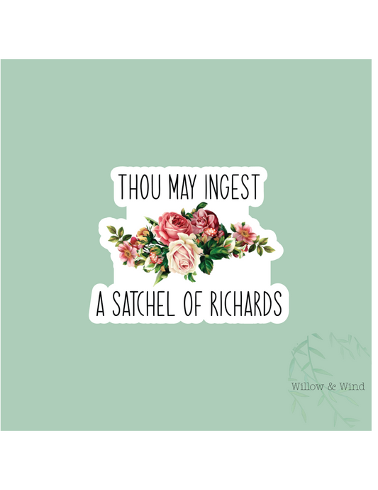 Satchel of Richards Sticker