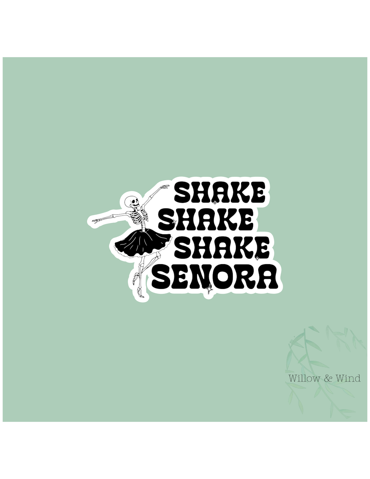 Shake Shake Shake Senora Gothic Sticker