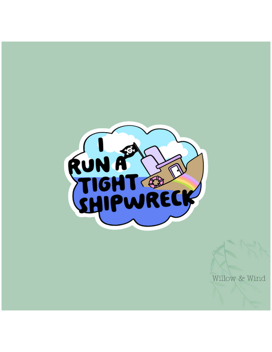 Tight Shipwreck Sticker
