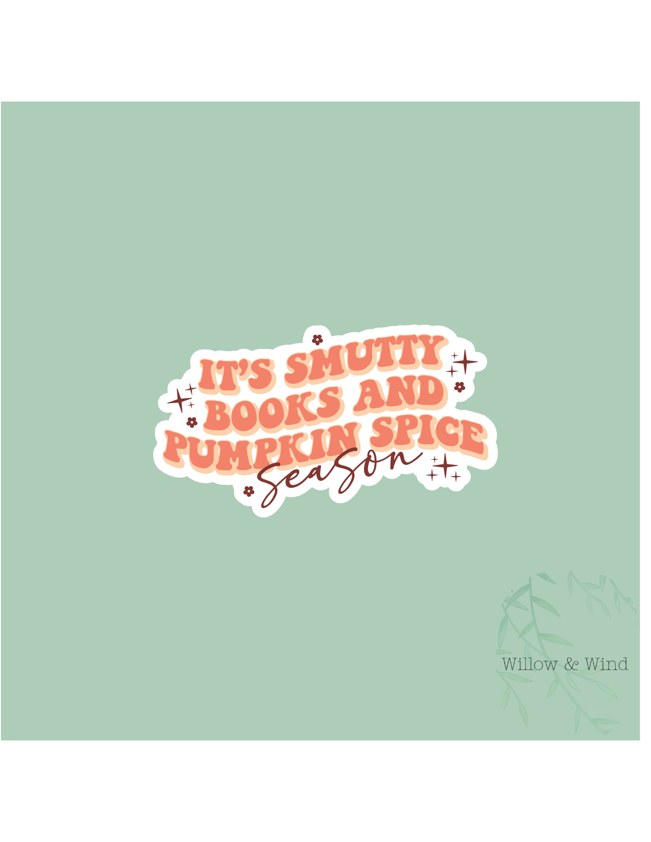 Smutty Books & Pumpkin Spice - Cozy Autumn Sticker