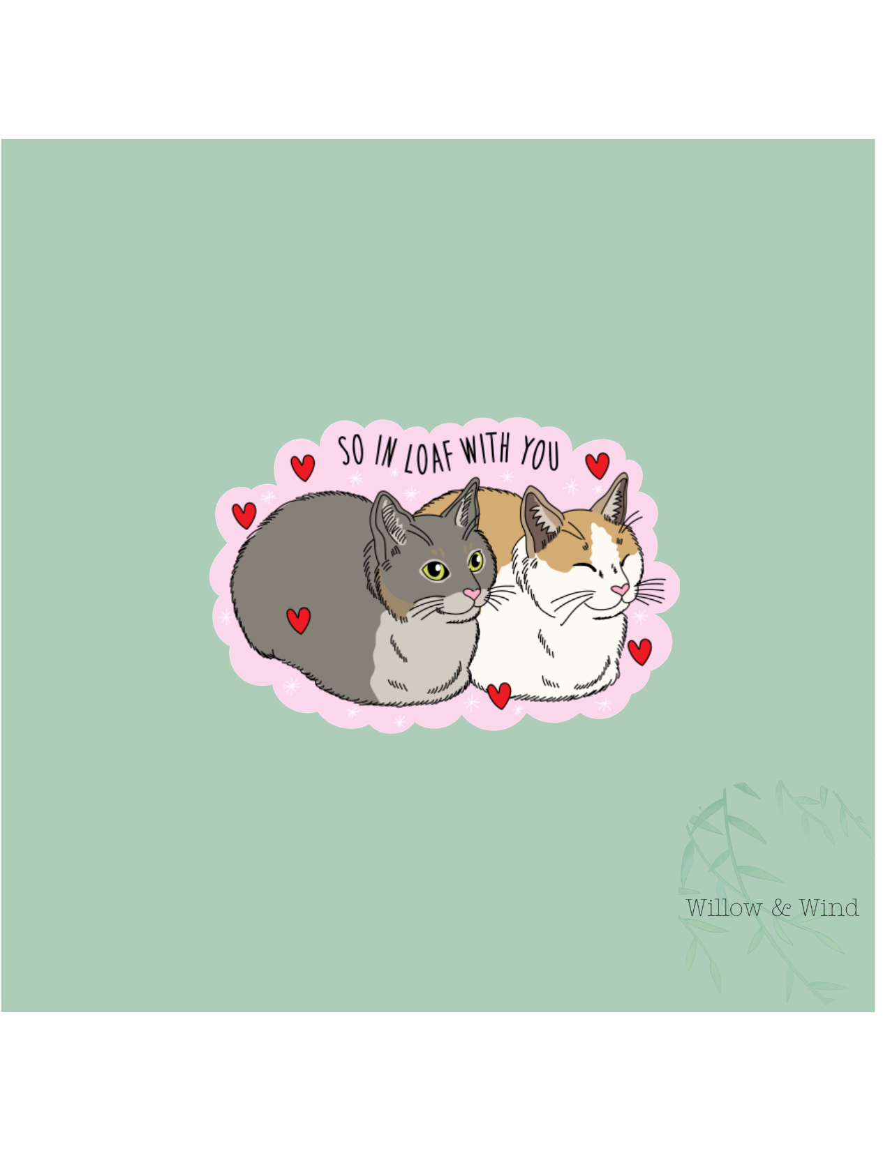 In Loaf With You - Valentines Sticker