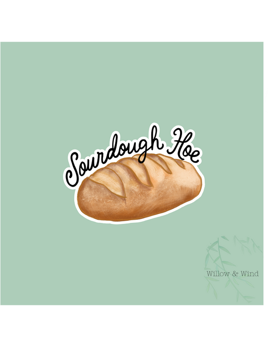 Sourdough Hoe Sticker