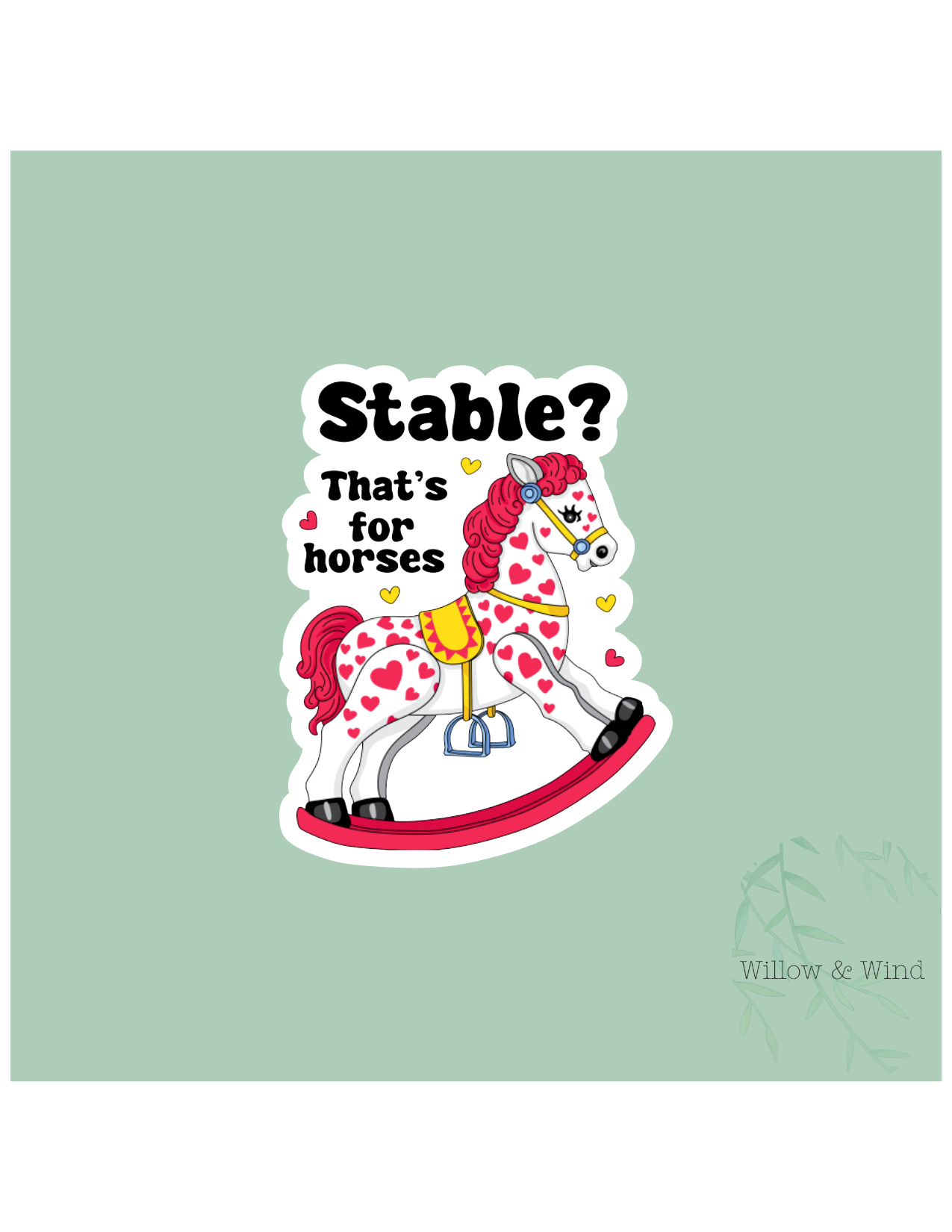 Stable Is For Horses Sticker