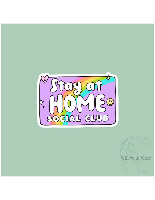 Stay At Home Social Club Sticker
