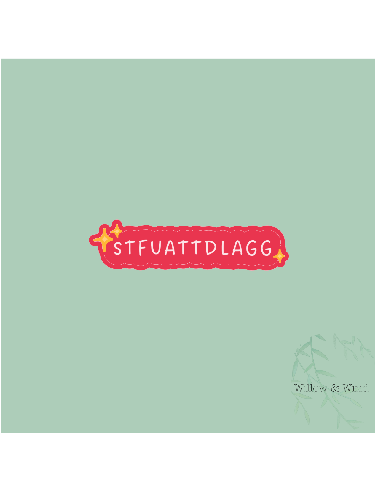 STFUATTDLAGG - NSFW Sticker